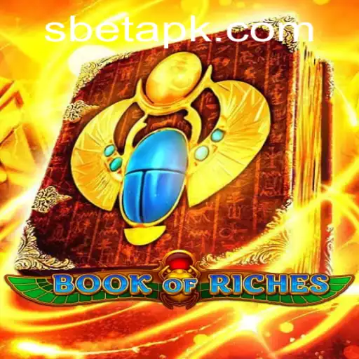 Book of Riches: Exploring the Thrilling World of S Bet