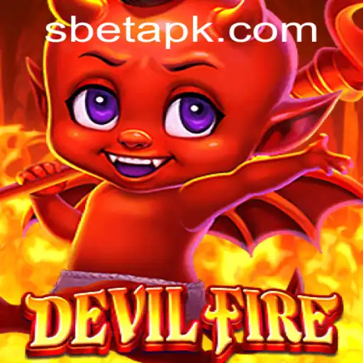Exploring the Thrilling World of DevilFire: S Bet's Newest Gaming Sensation