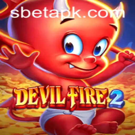 DevilFire2: A New Gaming Phenomenon with the Exciting S Bet Feature