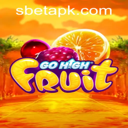 GoHighFruit: A Game Changer in the World of S Bet